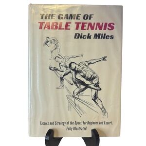 The Game of Table Tennis By Dick Miles HC/DJ 1st Edition VTG 1968 Book Ping Pong